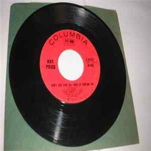 Ray Price - Don't You Ever Get Tired Of Hurting Me FLAC
