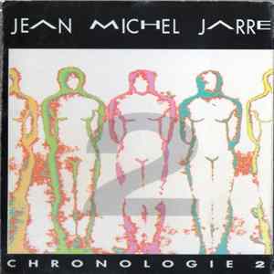 Jean Michel Jarre - Chronologie 2 FLAC