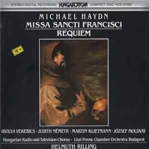 Michael Haydn, Ibolya Verebics, Judith Németh, Martin Klietmann, József Moldvay, Hungarian Radio And Television Chorus, Liszt Ferenc Chamber Orchestra, Budapest, Helmuth Rilling - Missa Sancti Francisci FLAC
