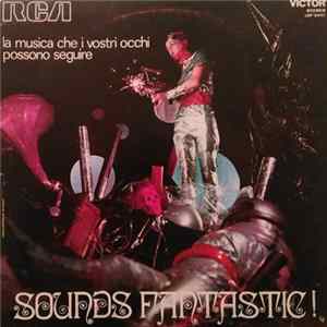 Various - Sounds Fantastic! FLAC