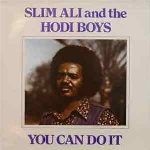 Slim Ali And The Hodi Boys - You Can Do It FLAC