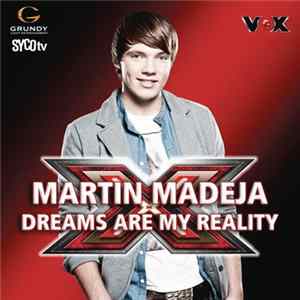 Martin Madeja - Dreams Are My Reality FLAC
