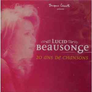 Lucid Beausonge - 20 Ans de Chansons FLAC