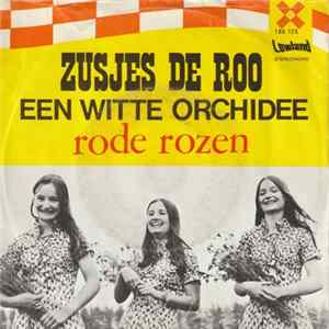 Zusjes De Roo - Een Witte Orchidee FLAC