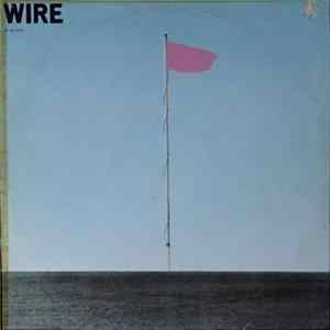 Wire - Pink Flag FLAC