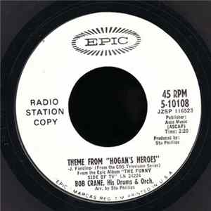 Bob Crane, His Drums & Orch. - Theme From "Hogan's Heroes" / Theme From "F" Troop FLAC