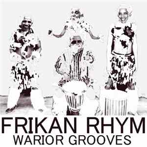 Frikan Rhym - Warior Grooves FLAC