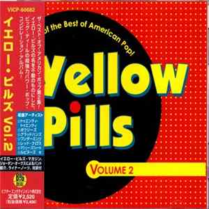 Various - Yellow Pills - More Of The Best Of American Pop! Volume 2 FLAC