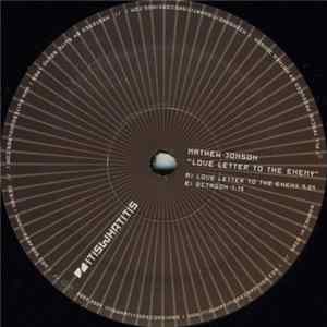 Mathew Jonson - Love Letter To The Enemy FLAC