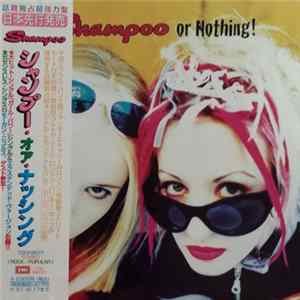 Shampoo - Shampoo Or Nothing! FLAC