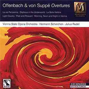 Jacques Offenbach, Franz von Suppé, Hermann Scherchen, Julius Rudel, Vienna State Opera Orchestra - Offenbach & Von Suppé Overtures FLAC