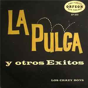Los Crazy Boys - La Pulga y Otros Exitos FLAC