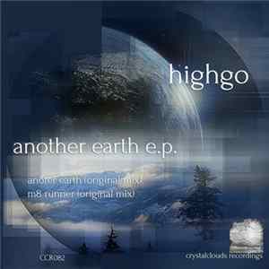 HighGo - Another Earth E.P. FLAC