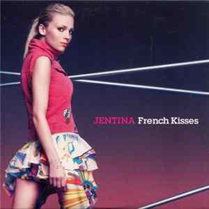Jentina - French Kisses FLAC