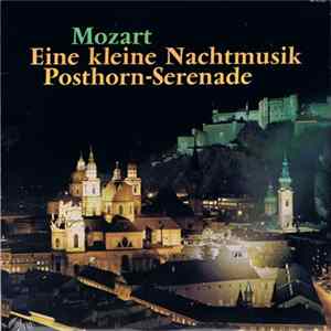 Wolfgang Amadeus Mozart - Eine Kleine Nachtmusik / Posthorn-Serenade FLAC