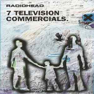 Radiohead - 7 Television Commercials. FLAC