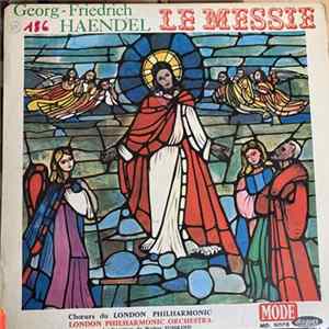 The London Philharmonic Orchestra, The London Philharmonic Choir, Walter Susskind - Le Messie FLAC