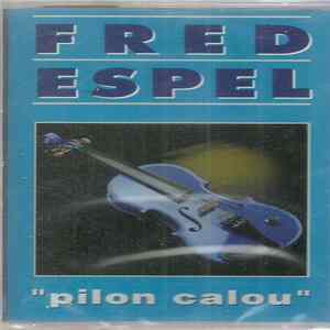 Fred Espel - Pilon Calou FLAC