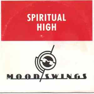 Moodswings - Spiritual High FLAC