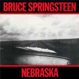 Bruce Springsteen - Nebraska FLAC