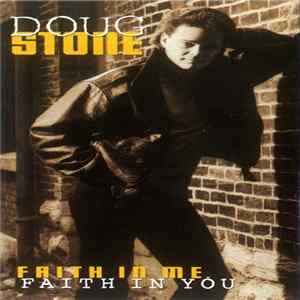 Doug Stone - Faith In Me, Faith In You FLAC
