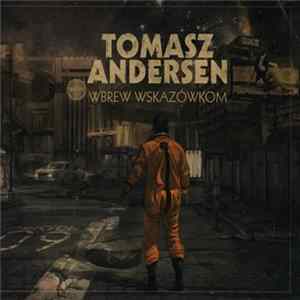 Tomasz Andersen - Wbrew Wskazówkom FLAC