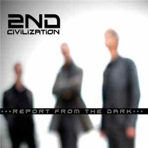 2nd Civilization - Report From The Dark FLAC