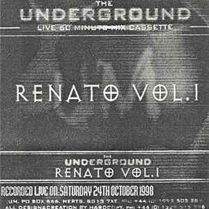 Renato - The Underground Live 60 Minute Mix Cassette Vol.1 FLAC