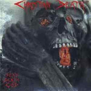 Christian Death - Sexy Death God FLAC
