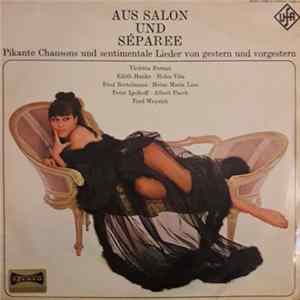 Various - Aus Salon Und Séparee - Pikante Chansons Und Sentimentale Lieder Von Gestern Und Vorgestern FLAC