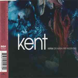 Kent - Kräm (Så Nära Får Ingen Gå) FLAC