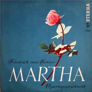 Friedrich von Flotow - Martha - Opernquerschnitt FLAC
