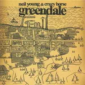 Neil Young & Crazy Horse - Greendale FLAC