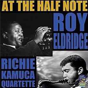 Roy Eldridge Richie Kamuca Quintet - At The Half Note FLAC