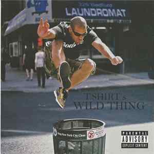 T.Shirt - Wild Thing FLAC