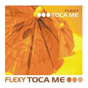 Flexy - Toca Me FLAC
