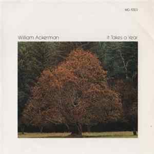 William Ackerman - It Takes A Year FLAC