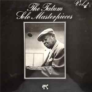 Art Tatum - The Tatum Solo Masterpieces, Vol. 2 FLAC