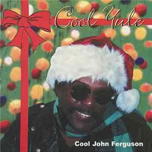 Cool John Ferguson - Cool Yule FLAC