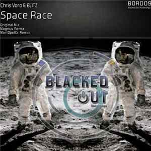 Chris Voro & BL1TZ - Space Race FLAC