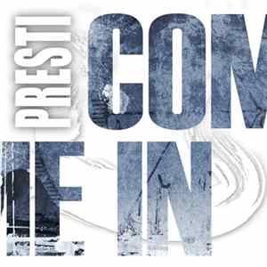 Presti - Come In FLAC