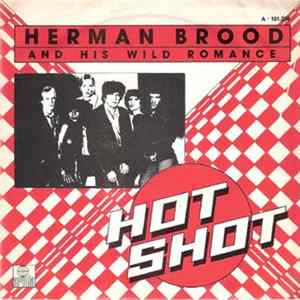 Herman Brood & His Wild Romance - Hot Shot FLAC