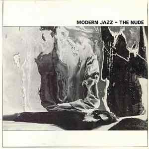 Modern Jazz - The Nude FLAC