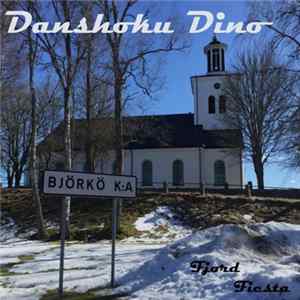 Danshoku Dino - Fjord Fiesta FLAC