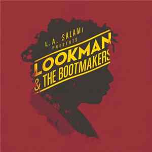 L.A. Salami - L.A. Salami presents Lookman & The Bootmakers FLAC