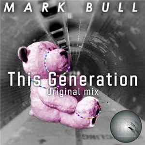 Mark Bull - This Generation FLAC