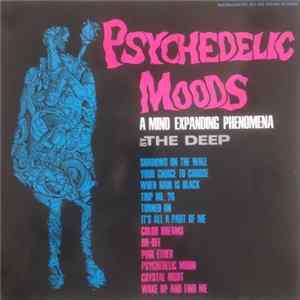 The Deep - Psychedelic Moods (A Mind Expanding Phenomena) FLAC