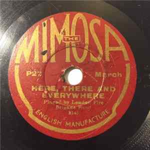 London Fire Brigade Band / Mimosa Dance Orchestra - Here, There And Everywhere / Headin' For Louisville FLAC