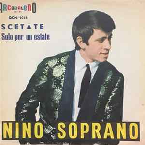 Nino Soprano - Scetate / Solo Per Un Estate FLAC