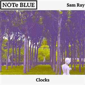 Sam Ray - Clocks FLAC